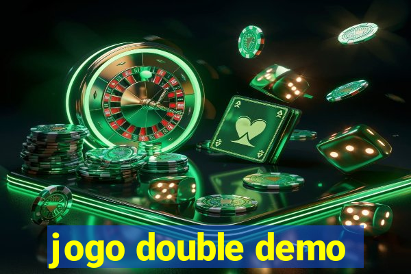 jogo double demo